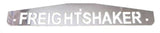 Rear Mudflap Plate FREIGHTSHAKER Bolt-on 24x4 Chrome UP#10440 Each