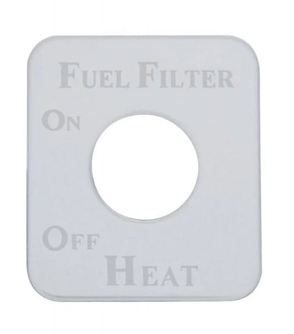 Switch Plate for Kenworth Fuel Filter Stainless Steel Etched Letters UP#48251