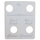 Toggle Switch Plate for Peterbilt Cruise Control Stainless Etched UP#48419