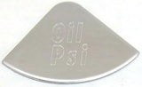 Gauge Emblem for Peterbilt Oil PSI Stainless Steel Block Letters GG#68431
