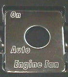 Switch Plate for Peterbilt Engine Fan On/ Auto Stainless Steel GG#68475