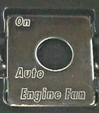 Switch Plate for Peterbilt Engine Fan On/ Auto Stainless Steel GG#68475