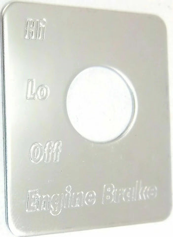 Switch Plate for Peterbilt Engine Brake Stainless Steel GG#68483