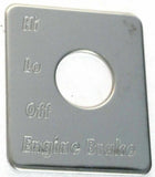 Switch Plate for Peterbilt Engine Brake Stainless Steel GG#68483