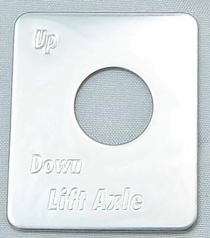 Switch Plate for Peterbilt Lift Axle Up/ Down Stainless Steel GG#68486 Each