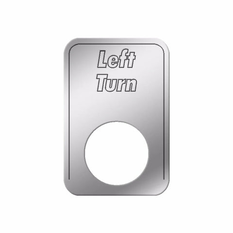 Switch Indicator Light Plate Left Turn for Kenworth Dash Stainless GG#68554 Each