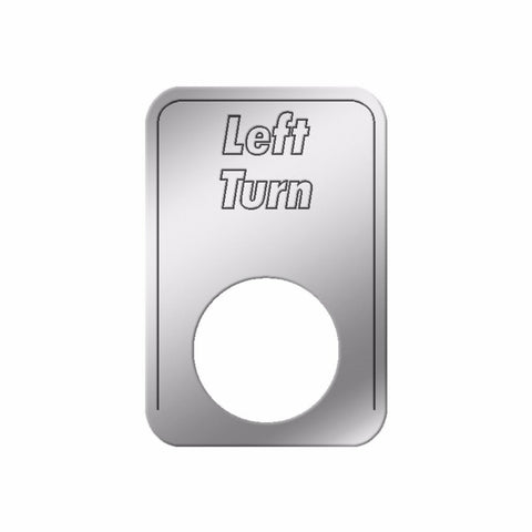 Switch Indicator Light Plate Left Turn for Kenworth Dash Stainless GG#68554 Each