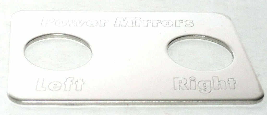 Switch Plate for Freightliner Power Mirrors Left/Right Stainless Steel GG#68742