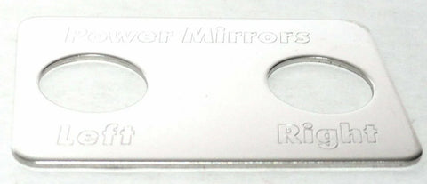 Switch Plate for Freightliner Power Mirrors Left/Right Stainless Steel GG#68742