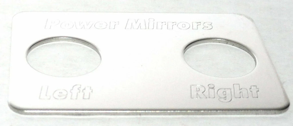 Switch Plate for Freightliner Power Mirrors Left/Right Stainless Steel GG#68742