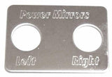 Switch Plate for Freightliner Power Mirrors Left/Right Stainless Steel GG#68742