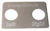 Switch Plate for Freightliner Power Mirrors Left/Right Stainless Steel GG#68742