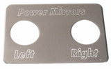 Switch Plate for Freightliner Power Mirrors Left/Right Stainless Steel GG#68742