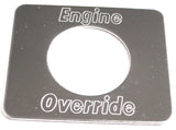 Switch Plate for Freightliner Engine Override Stainless Block Lettering GG#68751