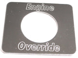 Switch Plate for Freightliner Engine Override Stainless Block Lettering GG#68751