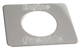 Switch Plate for Freightliner Engine Override Stainless Block Lettering GG#68751