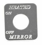 Switch Plate for Freightliner Heated Mirror On/ Off Stainless Steel HTS#FL-1003