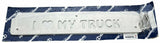 RW Mud Flap Plates "I LOVE MY TRUCK", 24" W  X 4 1/2" Tall 304 Stainless #N11412
