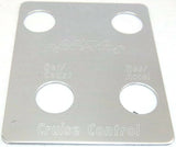 Switch Plate for Peterbilt Cruise Control 4 hole Stainless Steel GG#68454