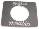 Switch Plate for Freightliner Engine Override Stainless Block Lettering GG#68765