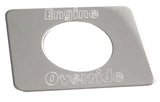 Switch Plate for Freightliner Engine Override Stainless Block Lettering GG#68765