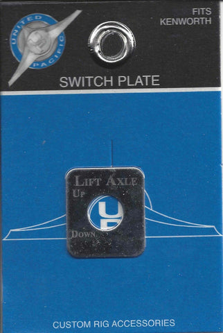 UP Switch Plate for Kenworth Lift Axle Up / Down Stainless Steel Etched #48261