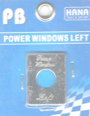 HTS Toggle Switch Plate Peterbilt Power Window Left Stainless Engraved #PB-2010