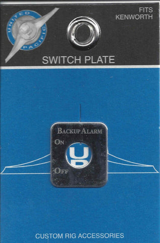 UP Switch Plate for Kenworth Back Up Alarm Stainless Steel Etched Letters #48216