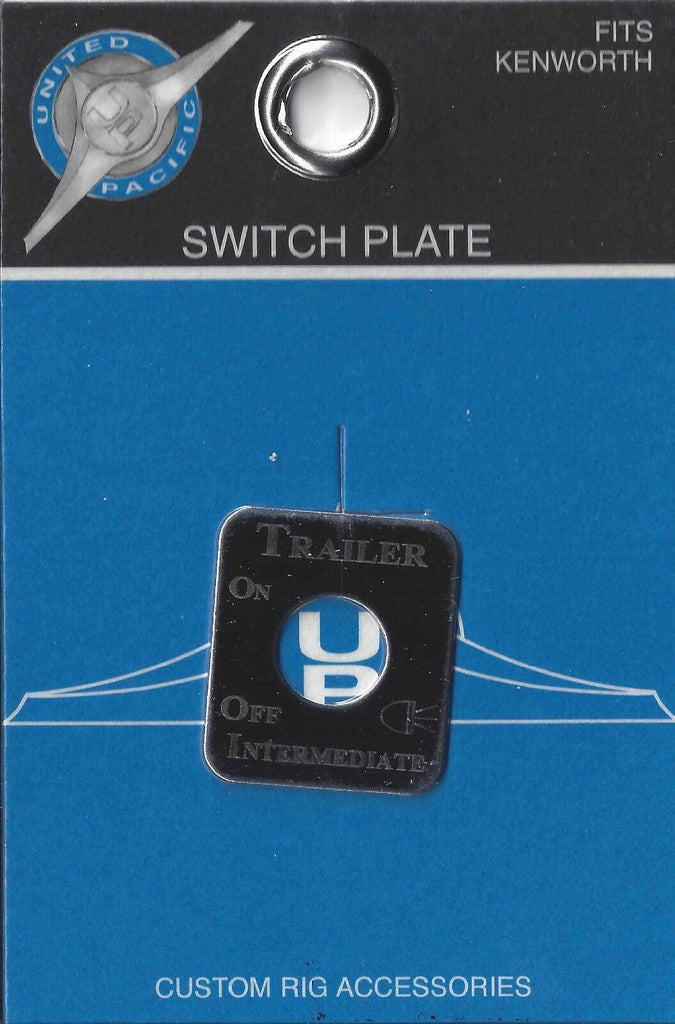 UP Switch Plate for Kenworth Trailer Intermediate Light Stainless Etched #48287