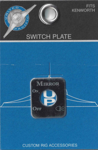 UP Switch Plate for Kenworth Mirror Light Stainless Steel Etched Letters #48267