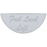 Gauge Emblem for Peterbilt Fuel Level Left Stainless Steel Etched UP#48052