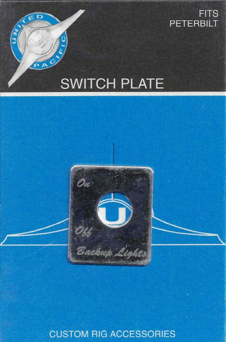 UP Toggle Switch Plate for Peterbilt Back Up Light Stainless Etched #48405