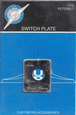 UP Toggle Switch Plate for Peterbilt Brake Saver Stainless Steel Etched #48409