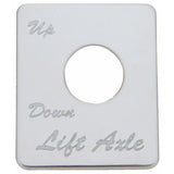 UP Toggle Switch Plate for Peterbilt Lift Axle Up/Down Stainless Etched #48446