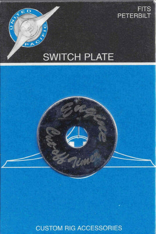 UP Switch Plate for Peterbilt Engine Shut Down Timer Stainless Etched #48432