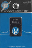 UP Indicator Light Plate Stop Engine for Kenworth Stainless Steel Etched #48330